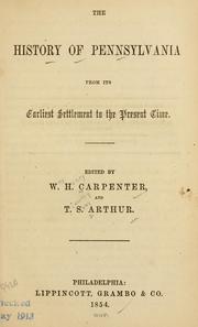 Cover of: The history of Pennsylvania from its earliest settlement to the present time by W. H. Carpenter