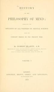 Cover of: History of the philosophy of mind by Robert Blakey