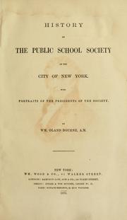 Cover of: History of the Public School Society of the City of New York: with portraits of the presidents of the society