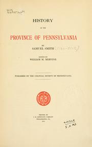 Cover of: History of the province of Pennsylvania ... by Samuel Smith