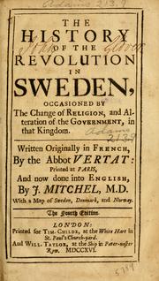 Cover of: The history of the revolution in Sweden by René-Aubert Vertot