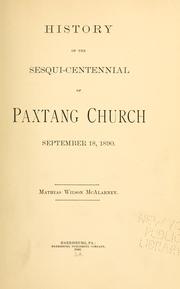 Cover of: History of the sesqui-centennial of Paxtang Church, September 18, 1890. by M. W. McAlakney