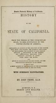 Cover of: History of the state of California by Frost, John