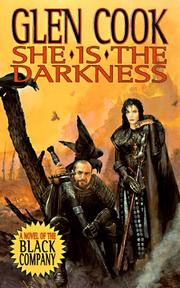 Cover of: She Is the Darkness by Glen Cook, Glen Cook