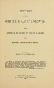 Cover of: History of the Springfield Baptist Association | Edwin Sawyer Walker