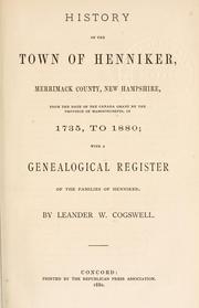 Cover of: History of the town of Henniker, Merrimack County, New Hampshire by Leander W. Cogswell