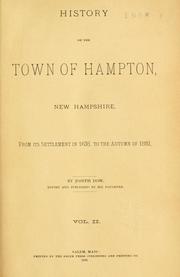 Cover of: History of the town of Hampton, New Hampshire, from its settlement in 1638 to the autumn of 1892 by Joseph Dow