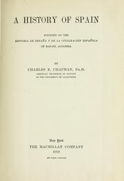 Cover of: A history of Spain, founded on the Historia de España y de la civilización española of Rafael Altamira. by Charles Edward Chapman