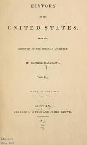 Cover of: History of the United States by George Bancroft