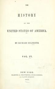 Cover of: The history of the United States of America. by Richard Hildreth