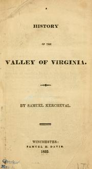 Cover of: A history of the valley of Virginia by Samuel Kercheval