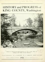 Cover of: History and progress of King County, Washington ... by Henry C. Pigott