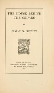 The house behind the cedars by Charles Waddell Chesnutt