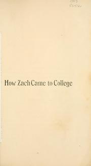 How Zach came to college by J. G. Clinkscales