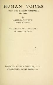 Human voices from the Russian campaign of 1812 by Arthur Chuquet