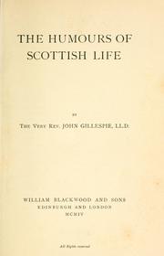Cover of: humours of Scottish life