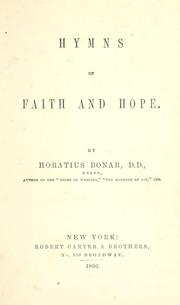 Cover of: Hymns of faith and hope. by Horatius Bonar