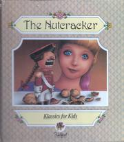 Cover of: The Nutcracker: klassics for kids
