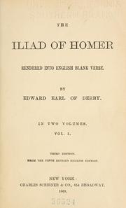 Cover of: The Iliad of Homer rendered into English blank verse.