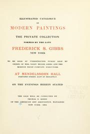 Cover of: Illustrated catalogue of modern paintings | Frederick S. Gibbs