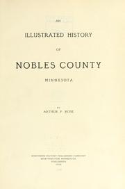 Cover of: An illustrated history of Nobles County, Minnesota