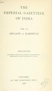 Cover of: Imperial gazetteer of India: Vol 6 Argaon to Bardwan