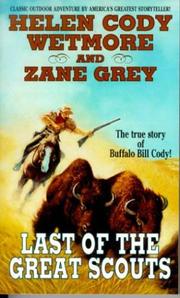 Cover of: Last of the Great Scouts (Zane Grey Western)