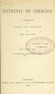 Cover of: Incidents of coercion: a journal of visits to Ireland in 1882 and 1888