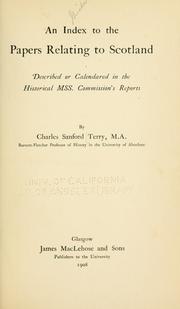 Cover of: An index to the papers relating to Scotland: described or calendared in the Historical mss. commission's Reports