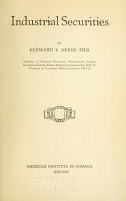 Cover of: Industrial securities by Hermann F. Arens