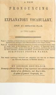 Cover of: A new pronouncing and explanatory vocabulary, upon an improved plan ... by George Gouinlock