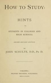 Cover of: How to study: hints to students in colleges and high schools