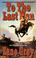 Cover of: To the last man
