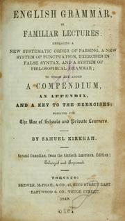 Cover of: English grammar, in familiar lectures by Samuel Kirkham