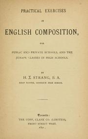 Cover of: Practical exercises in English composition: for public and private schools and the junior classes in high schools