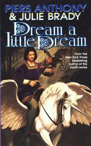 Cover of: Dream A Little Dream by Piers Anthony, Julie Brady