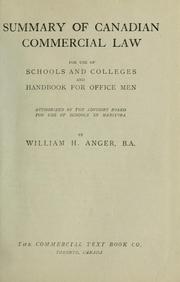 Cover of: Summary of Canadian commercial law: for use of schools and colleges and handbook for office men