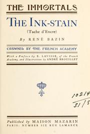 Cover of: The ink-stain (Tache d'encre)  With a pref. by E. Lavisse and illus. by André Brouillet. by René Bazin