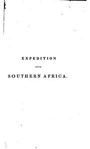 Cover of: Narrative of an Expedition Into Southern Africa: During the Years 1836, and ... by William Cornwallis Harris, William Cornwallis Harris