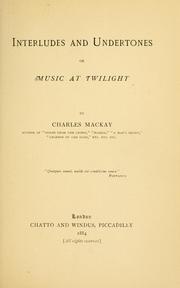 Cover of: Interludes and undertones by Charles Mackay