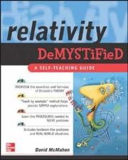 Cover of: Relativity demystified by David McMahon