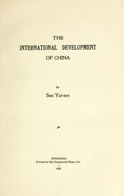 Cover of: The international development of China. by Sun, Yat-sen
