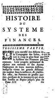 Cover of: Histoire du systeme des finances, sous la minorité de Louis XV. pendant les ...