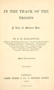 Cover of: In the track of the troops: a tale of modern war