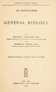 Cover of: An introduction to general biology by W. T. Sedgwick