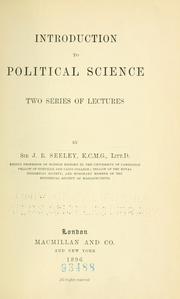 Cover of: Introduction to political science: two series of lectures by Sir J. R. Seeley.