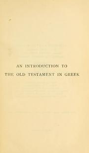 Cover of: An introduction to the Old Testament in Greek. by Henry Barclay Swete