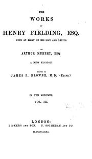 Cover of: The Works of Henry Fielding, Esq: With an Essay on His Life and Genius