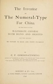 Cover of: The inventor of the numeral-type for China | C. F. Gordon-Cumming
