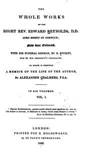 Cover of: The Whole Works of the Right Rev. Edward Reynolds, Lord Bishop of Norwich